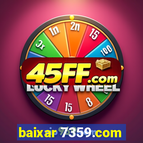 baixar 7359.com